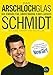 Produktbild Das Arschlochglas: Die endgültige Abrechnung eines Genies