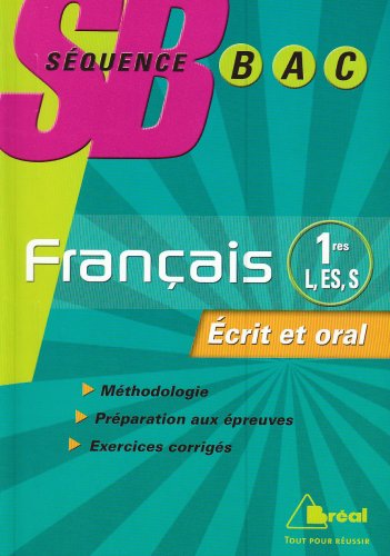 Download Français 1res L, ES, S : Écrit et oral Download Français 1res L, ES, S : Écrit et oral