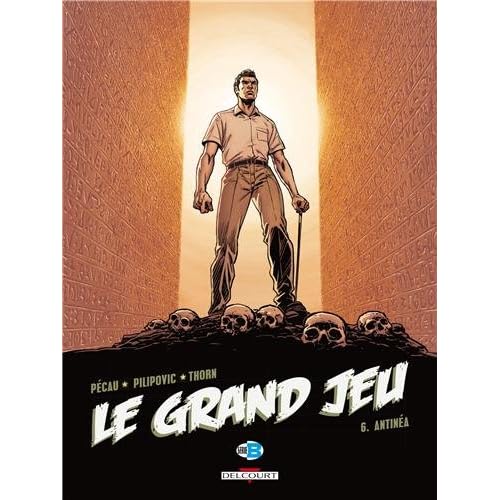 Le Grand Jeu T6 - Antinéa Le Grand Jeu T6 - Antinéa