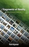 Image de Fragments of Reality: Daily Entries of Lived Life