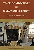 Image de Traces of Nidderdale in 40 Years and 40 Objects: Stories of the Museum