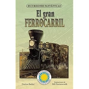 El Gran Ferrocarril (Excursiones Fantasticas / Fantasy Field Trips)