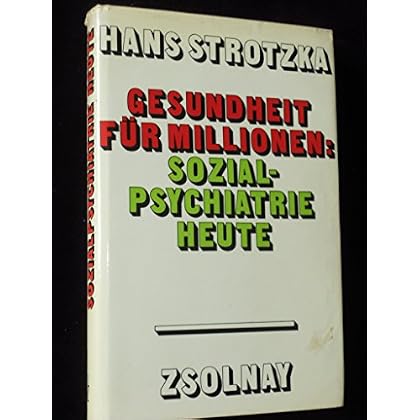 [PDF] Gesundheit für Millionen: Sozialpsychiatrie heute KOSTENLOS DOWNLOAD