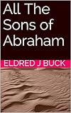 Image de All The Sons of Abraham (English Edition)