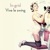 Vive le Swing - In-Grid