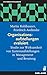 Organisationsaufstellungen evaluiert. Studie zur Wirksamkeit von Systemaufstellungen in Management und Beratung by