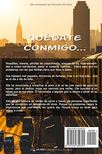 Quédate conmigo...