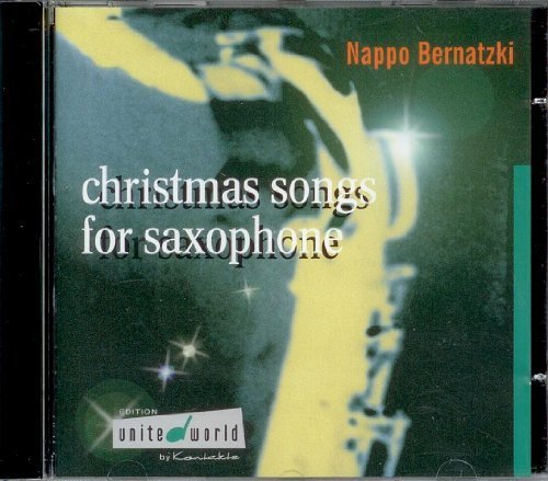 Preisvergleich Produktbild Christmas Songs for Saxophone by Nappo Bernatzki