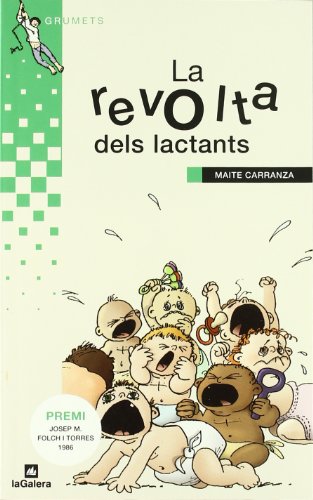 La revolta dels lactants: 17 (Grumets)