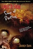 Cirque Du Freak #12: Sons of Destiny: Book 12 in the Saga of Darren Shan Cirque Du Freak #12: Sons of Destiny: Book 12 in the Saga of Darren Shan