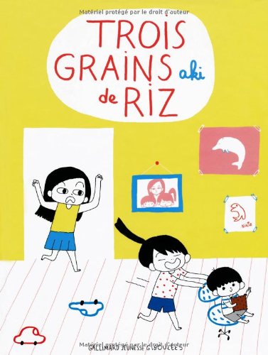 couverture de : Trois grains de riz