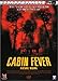 Cabin Fever [Édition Prestige]