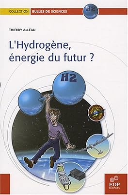 Edp Sciences L'hydrogène, énergie du futur ?
