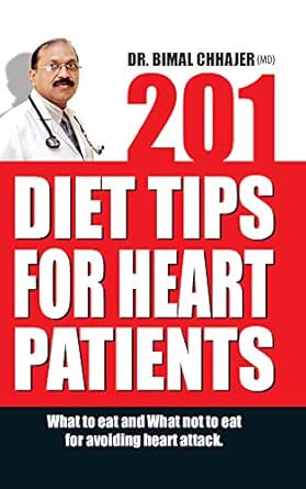 201 Diet Tips For Heart Patients Ebook Dr Bimal Chhajer Amazon In Kindle Store