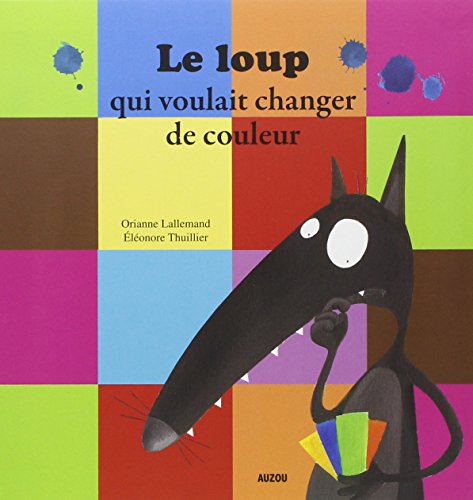 Le  loup qui voulait changer de couleur