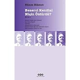Şiirler 2 - Benerci Kendini Ni&ccedil;in &Ouml;ld&uuml;rd&uuml;?
