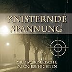 Knisternde Spannung
