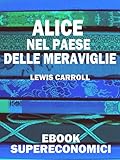 Image de Alice nel Paese delle Meraviglie (eBook Supereconomici)