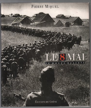 couverture de : Le 8 Mai le monde bascule