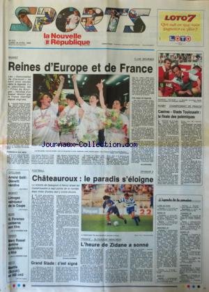 NOUVELLE REPUBLIQUE SPORTS (LA) [No 315] du 24/04/1995 - BASKET / BOURGES - RUGBY / CHAMPIONNAT DE FRANCE - CASTRES ET STADE TOULOUSAIN - FOOT / CHATEAUROUX - FRANCE ET SLOVAQUIE AVEC ZIDANE - CYCLISME / AMSTEL GOLD / GIANETTI RECIDIVE - BASKET / LIMOGES - BOXE / FOREMAN CONSERVE SON TITRE - TENNIS / MARC ROSSET ET KAFELNIKOV A NICE - MOTO / BEATTLE EN 500 CM3 en ligne
