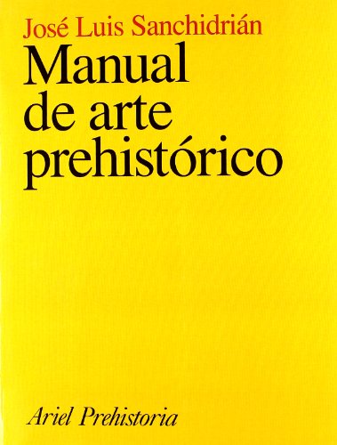 Download Manual de arte prehistórico (Ariel Historia) Download Manual de arte prehistórico (Ariel Historia)