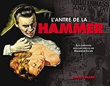 L'Antre de la Hammer. Les trésors des archives de Hammer Films by 