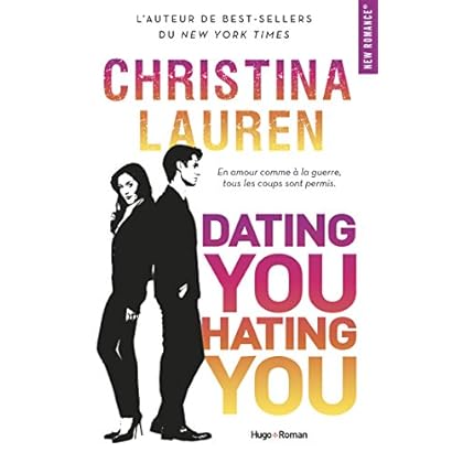 Dating you Hating you