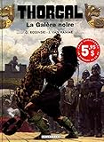 Thorgal - tome 4 - La galère noire édition spéciale 3 euros by 