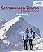 Produktbild Schneeschuh know-how - Der Bergführer rät…