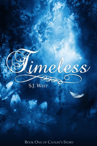 Download Timeless (Book One: Caylin's Story; A Watcher Duology; Young Adult Paranormal Romance) Download Timeless (Book One: Caylin's Story; A Watcher Duology; Young Adult Paranormal Romance)