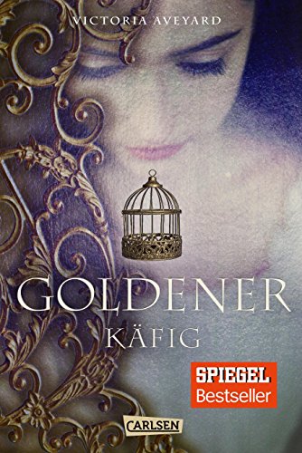 Goldener Käfig Die Farben Des Blutes 3 German Edition - 
