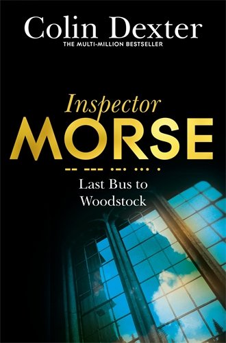 Download Last Bus to Woodstock (Inspector Morse Mysteries)