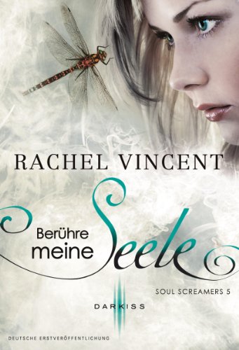 Cover zum Buch Berühre meine Seele: Soul Screamers