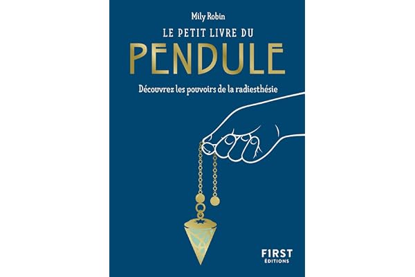Le Petit Livre du pendule - Découvrez les pouvoirs de la radiesthésie