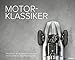 FRANZIS Motor-Klassiker: Herzstücke der großen Autolegenden by 