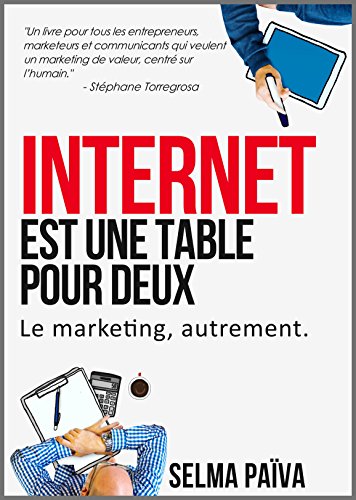 Internet est une table pour deux: Le marketing, autrement