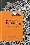 Schreiben Tag für Tag: Journal und Tagebuch (Duden - Kreatives Schreiben) by 