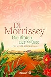 Bücher Neuerscheinungen 2022 - Die Blüten der Wüste: Ein Australien-Roman von Di Morrissey