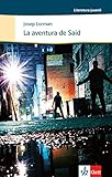 La aventura de Saíd: Spanische Lektüre für das 3., 4. und 5. Lernjahr. Originaltext mit Annotationen (Literatura Juvenil) by