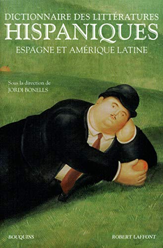 Dictionnaire des littératures hispaniques by 