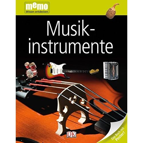 memo Wissen entdecken. Musikinstrumente: Das Buch mit Poster!