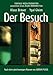 Der Besuch