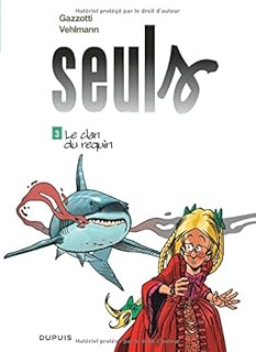 jaquette livre Seuls - tome 3 - Le clan du requin