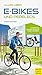 Produktbild Alles über E-Bikes und Pedelecs: Kaufberatung, Wartung und Reparatur, Fitness & Gesundheit