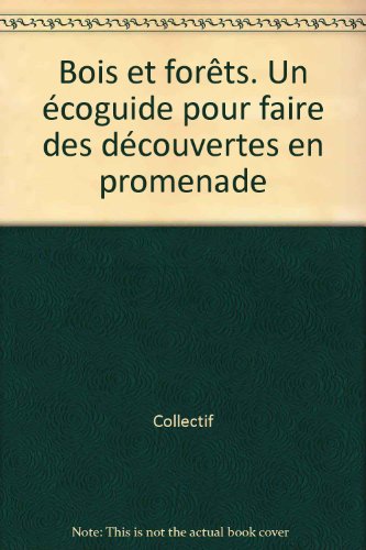 couverture de : Bois et for&ecirc;ts