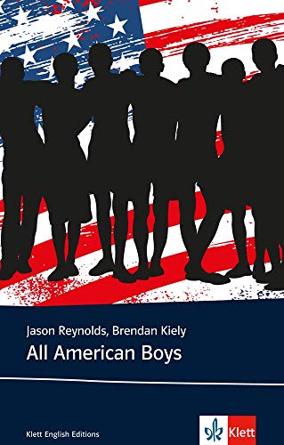 All American Boys: Englische Lektüre für das 5. und 6. Lernjahr (Young Adult Literature: Klett English Editions)