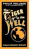The Tiger in the Well by 