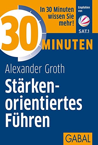 Download 30 Minuten Stärkenorientiertes Führen Download 30 Minuten Stärkenorientiertes Führen