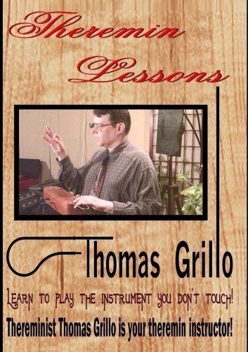 Preisvergleich Produktbild Theremin Lessons DVD by Thomas Grillo