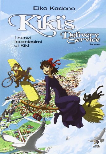 Download Kiki's delivery service. I nuovi incantesimi di Kiki Download Kiki's delivery service. I nuovi incantesimi di Kiki